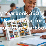 Why Yearbook 360 is the Best Choice for Education Yearbooks